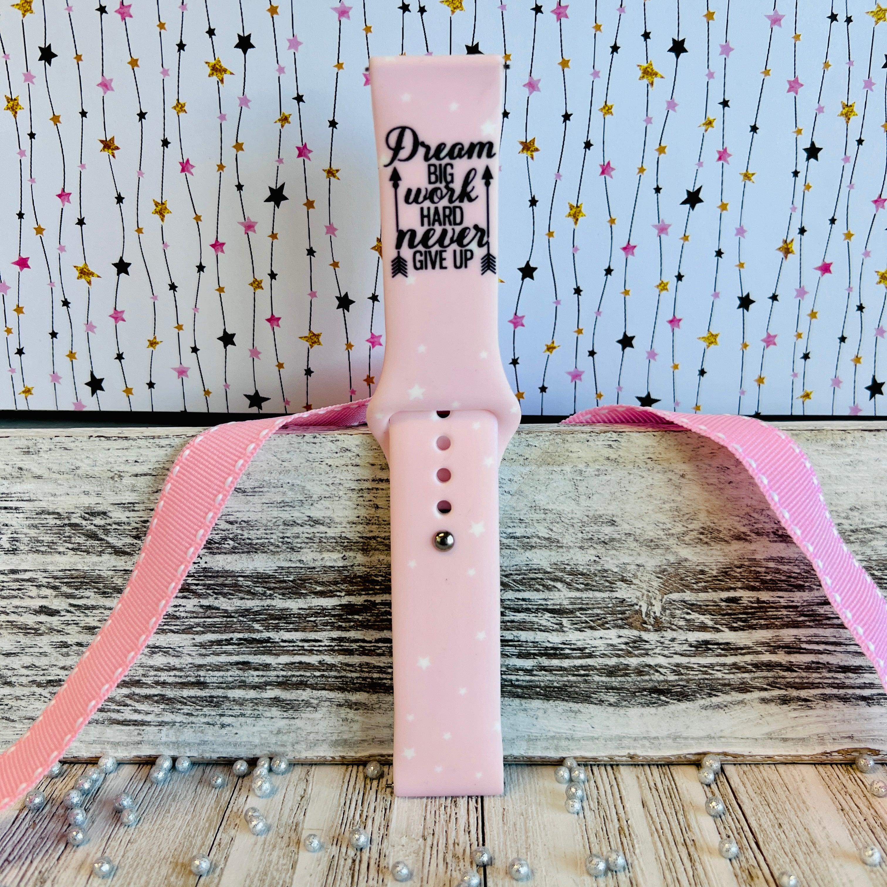 Dream Big Print Silicone Band For Samsung Watch - Fancy Bands